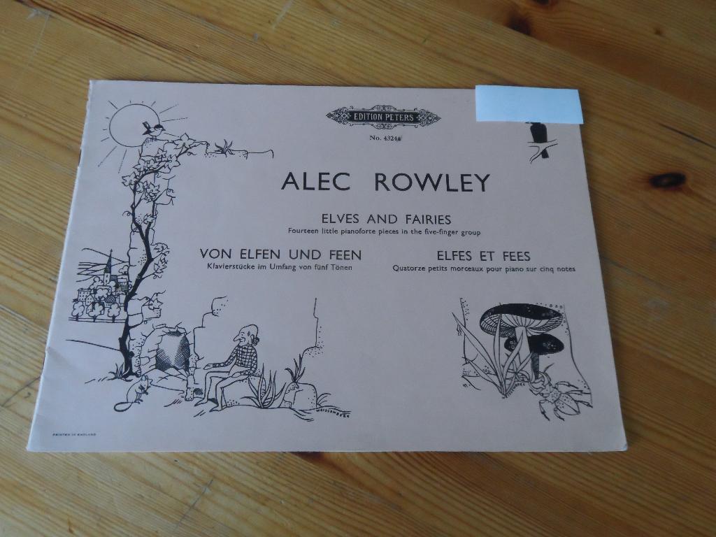 Alec rowley - elves and fairies, Muziek en Instrumenten, Bladmuziek, Gebruikt, Ophalen of Verzenden, Artiest of Componist, Piano