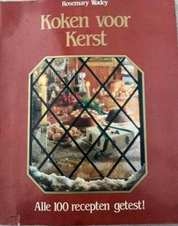 Koken voor Kerst - Rosemarie Wadey - 100 geteste recepten, Ophalen of Verzenden, Gelezen