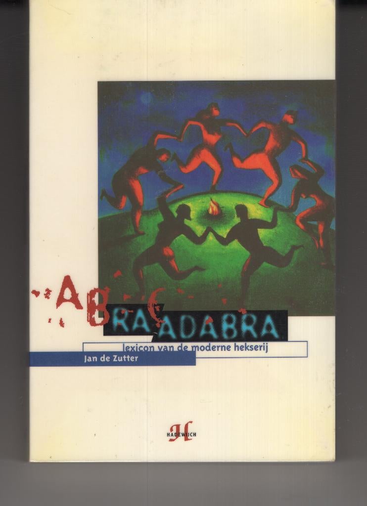 Abracadabra Jan de Zutter Wicca Hekserij, Ophalen of Verzenden, Gelezen, Spiritualiteit algemeen, Overige typen
