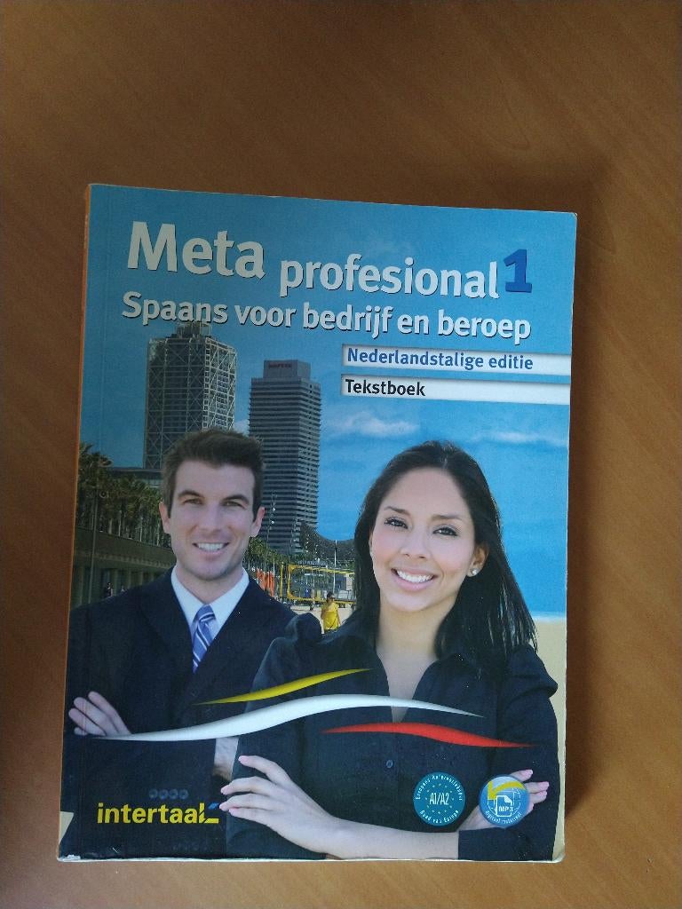 Meta profesional 1 Tekstboek Spaans voor bedrijf en beroep, Boeken, Ophalen of Verzenden, Gelezen, Non-fictie