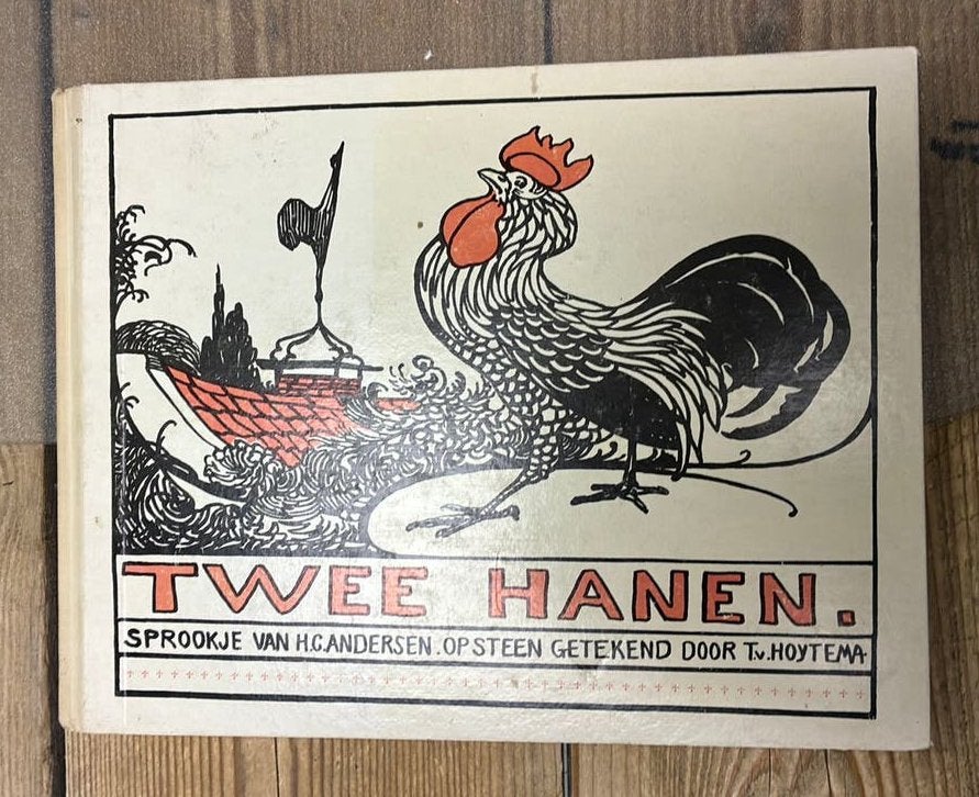 Twee hanen, sprookje HC Andersen, T van Hoytema, Ophalen of Verzenden, Gelezen