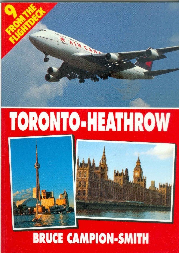 Campion-Smith, B. - Toronto-Heathrow from the flightdeck, Ophalen of Verzenden, Gelezen, Non-fictie