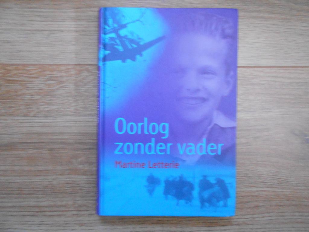 Martine Letterie Oorlog zonder vader, Ophalen of Verzenden, Tweede Wereldoorlog, Zo goed als nieuw, Overige onderwerpen