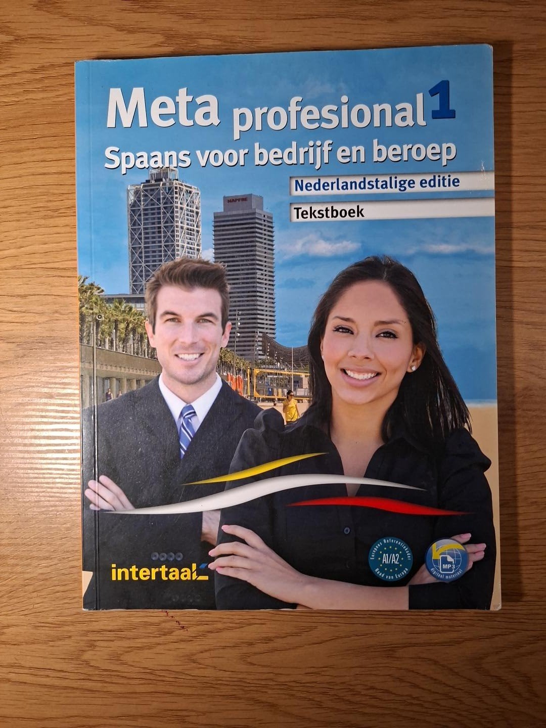 Meta profesional 1 – Spaans voor bedrijf en beroep – A1/A2, Non-fictie, Ophalen of Verzenden, Zo goed als nieuw, Intertaal