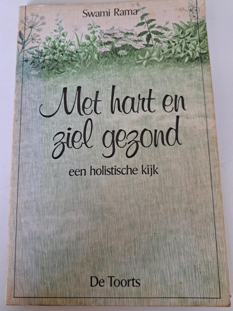 Met hart en ziel gezond - Swami Rama (holistische kijk), Gelezen, Achtergrond en Informatie, Spiritualiteit algemeen, Ophalen of Verzenden