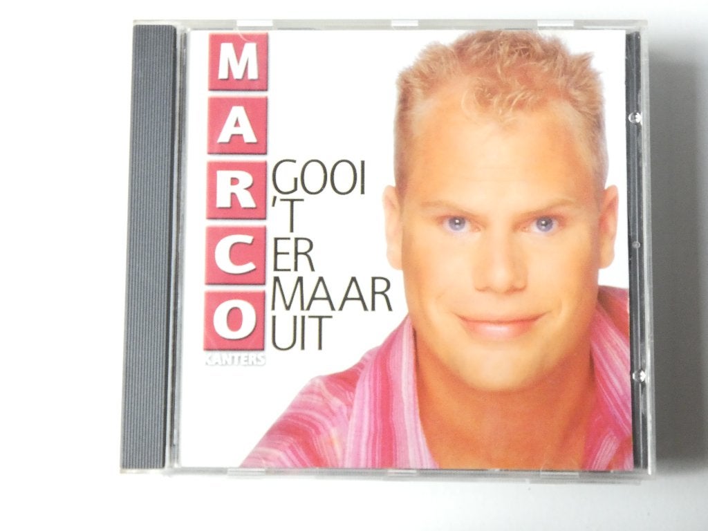 Marco Kanters ‎– Gooi 't Er Maar Uit, Verzenden, Gebruikt, Levenslied of Smartlap