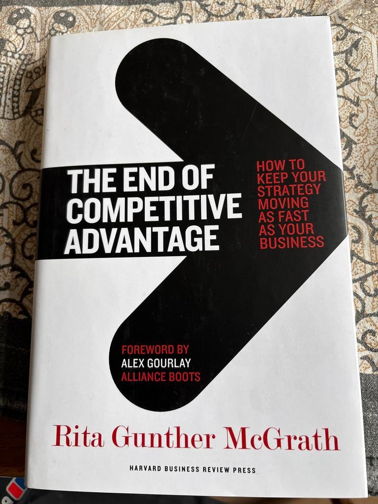 The End of Competitive Advantage - Rita Gunther McGrath, Ophalen of Verzenden, Nieuw, Management
