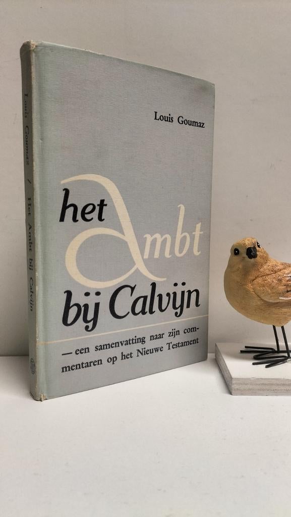 Goumaz, Louis; Het ambt bij Calvijn, Boeken, Godsdienst en Theologie, Gelezen, Christendom | Protestants, Ophalen of Verzenden