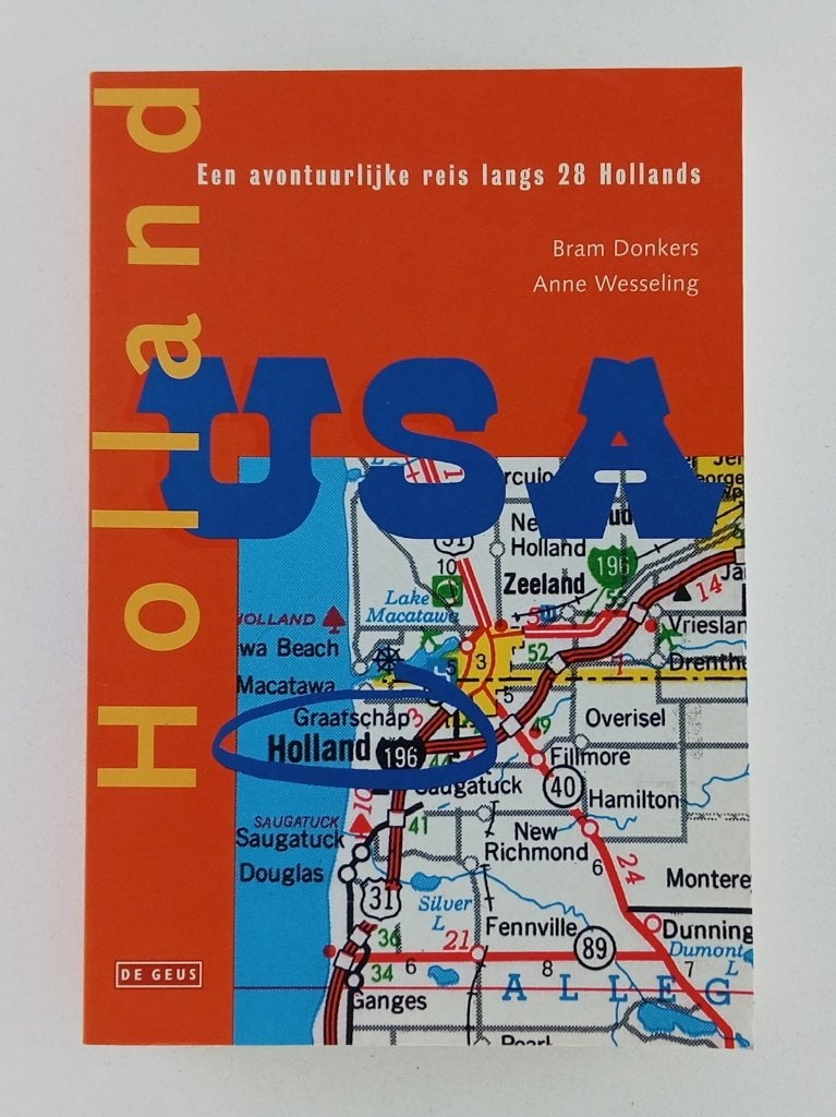 Donkers, Bram - Holland, USA / Een avontuurlijke reis langs, Verzenden, Gelezen, Noord-Amerika