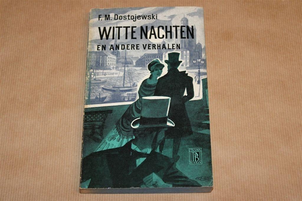 Witte Nachten en Andere Verhalen — F.M. Dostojewski 1962, Ophalen of Verzenden, Gelezen