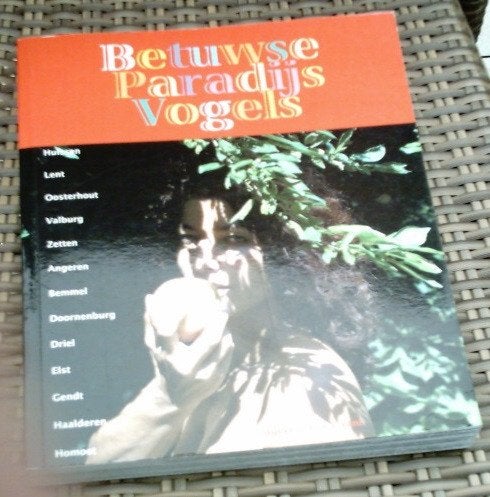 Betuwse Paradijs Vogels. Bongers.Bremer. ISBN 9789080839472., Ophalen of Verzenden, Zo goed als nieuw