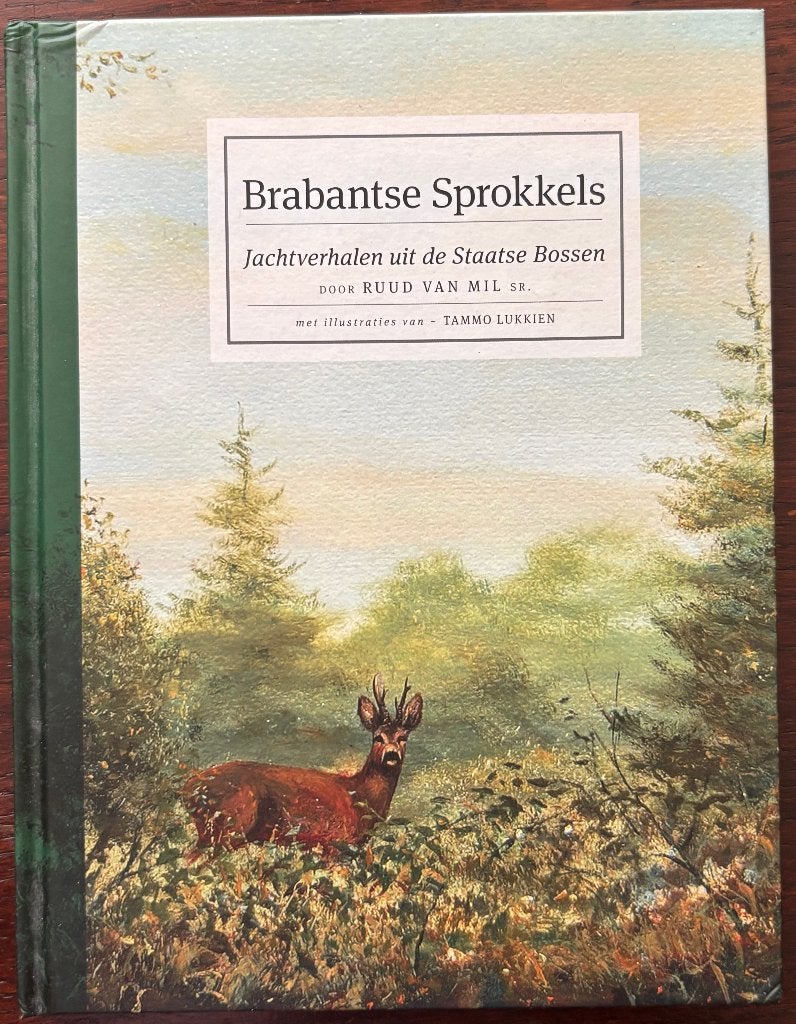 Jacht jagen jachtboeken.  BRABANTSE SPROKKELS   R.v.Mil, Ophalen of Verzenden, Zo goed als nieuw, Natuur algemeen