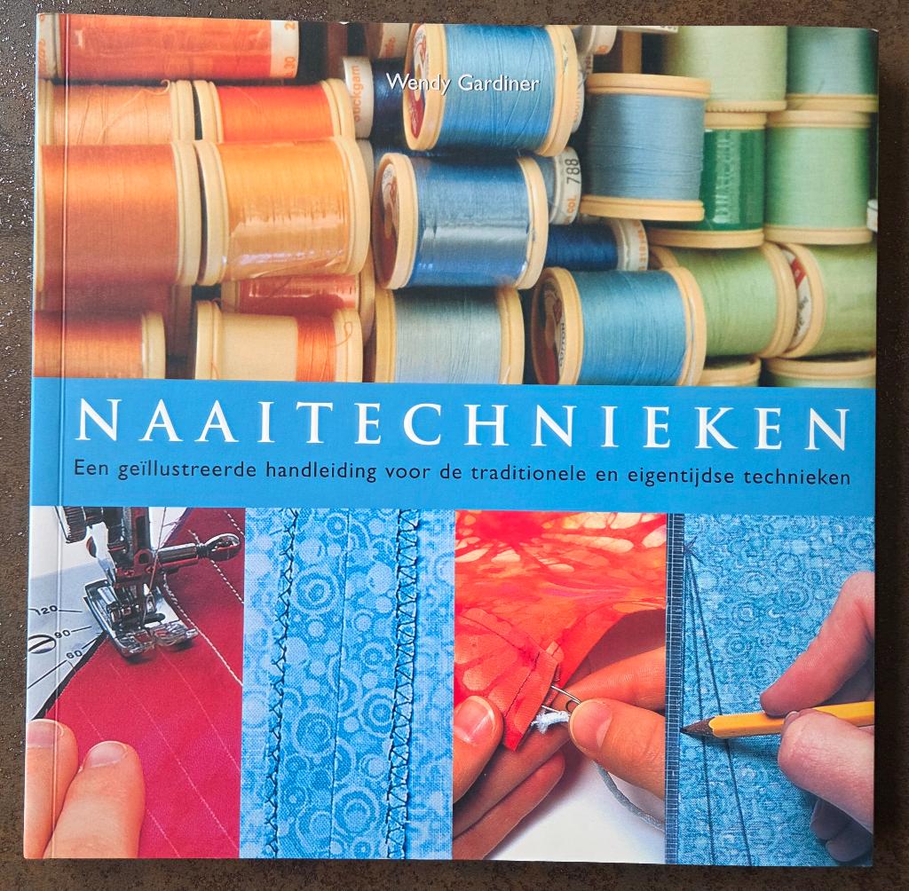 Naaitechnieken - Wendy Gardiner, Boeken, Verzenden, Zo goed als nieuw, Borduren en Naaien, Wendy Gardiner