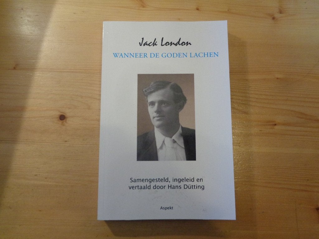 Hans Dutting - Jack London wanneer de goden lachen, Boeken, Ophalen, Zo goed als nieuw, Hans Dutting, Nederland