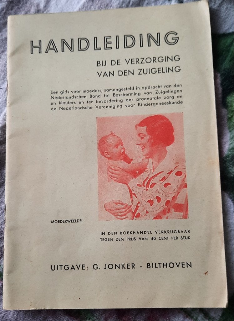Handleiding bij de verzorging van den zuigeling – G. Jonker, Verzamelen, Ophalen of Verzenden, Persoonlijke verzorging