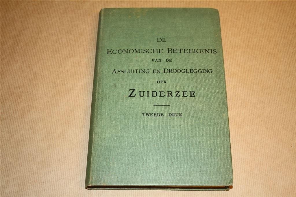 De econom. beteekenins v afsluiting Zuiderzee - 1901 !!, Ophalen of Verzenden, Gelezen