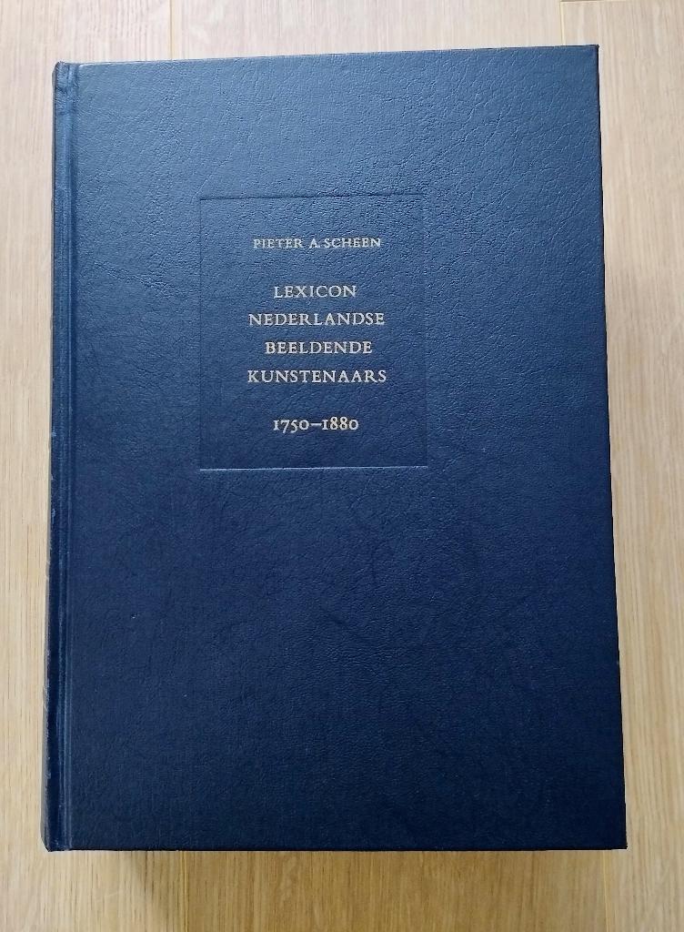 Pieter A.Scheen lexicon NL beeldende kunstenaars 1750-1880, Ophalen of Verzenden, Zo goed als nieuw