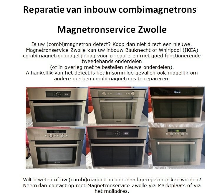 Reparatie combimagnetron, combi magnetron, combi oven, Komt aan huis
