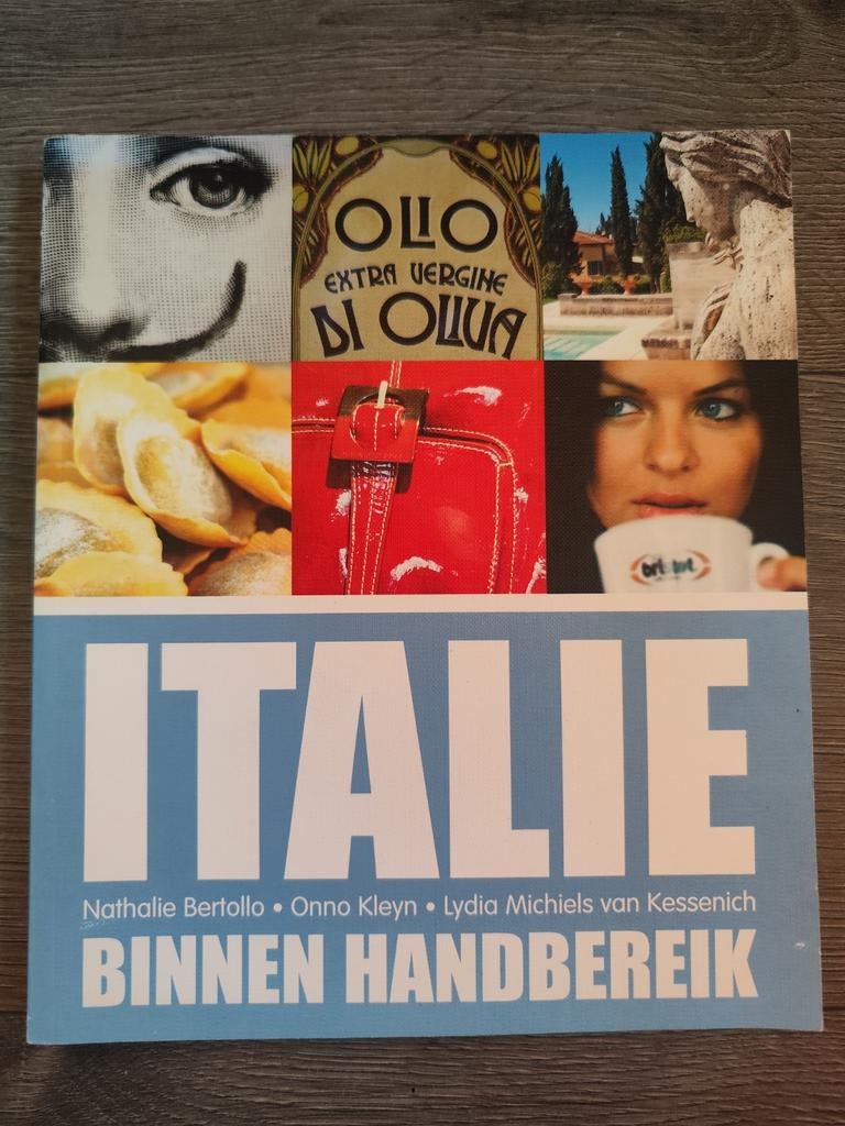 Italië Binnen Handbereik – Nathalie Bertollo & Onno Kleyn, Boeken, Kookboeken, Zo goed als nieuw, Italië, Ophalen of Verzenden