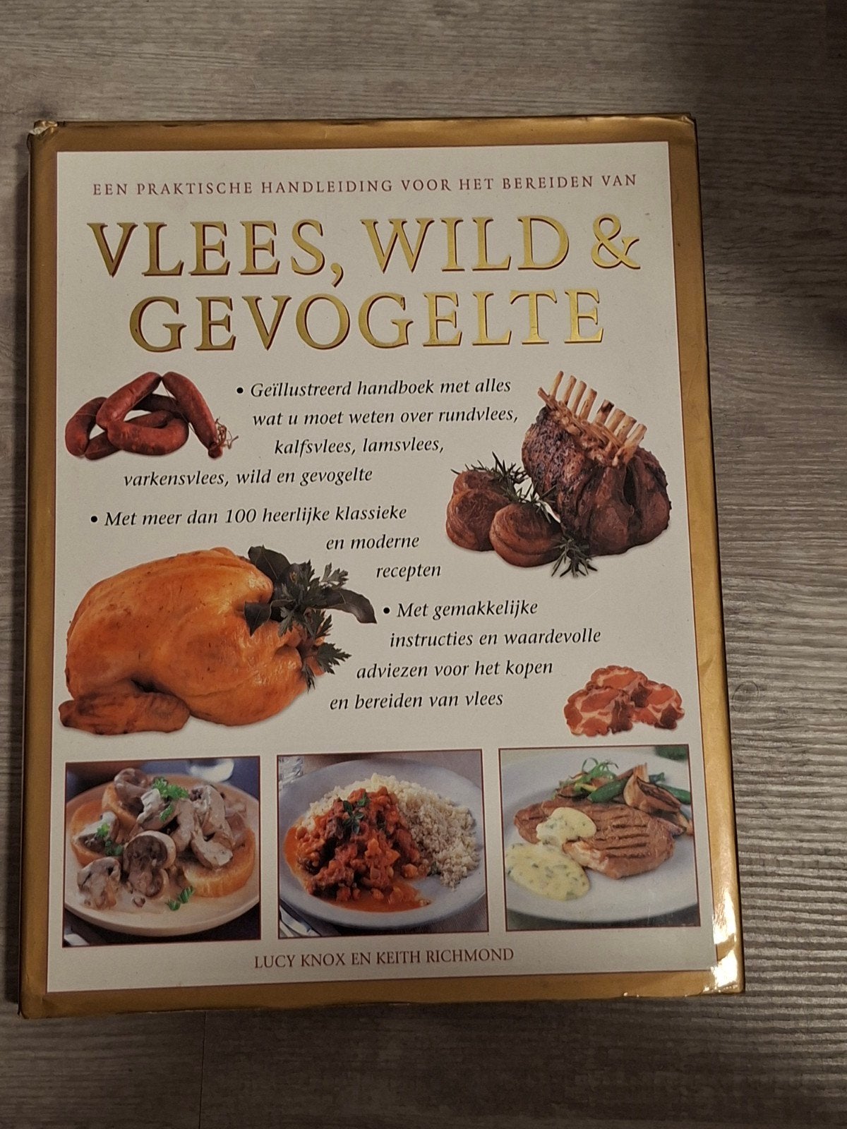 Vlees, Wild & Gevogelte: Handboek met meer dan 100 recepten, Gelezen, Ophalen of Verzenden, Hoofdgerechten, Lucy Knox en Keith Richmond