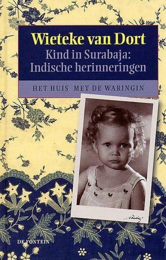Wieteke van Dort-Kind in Surabaja-Indische Herinneringen HC, Boeken, Verzenden, Zo goed als nieuw