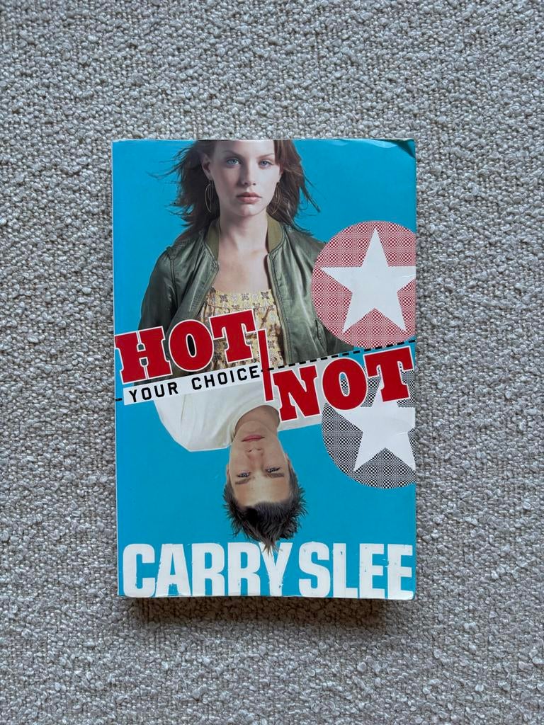 Hot or Not - Your Choice door Carry Slee, Boeken, Kinderboeken | Jeugd | 13 jaar en ouder, Gelezen, Fictie, Ophalen of Verzenden