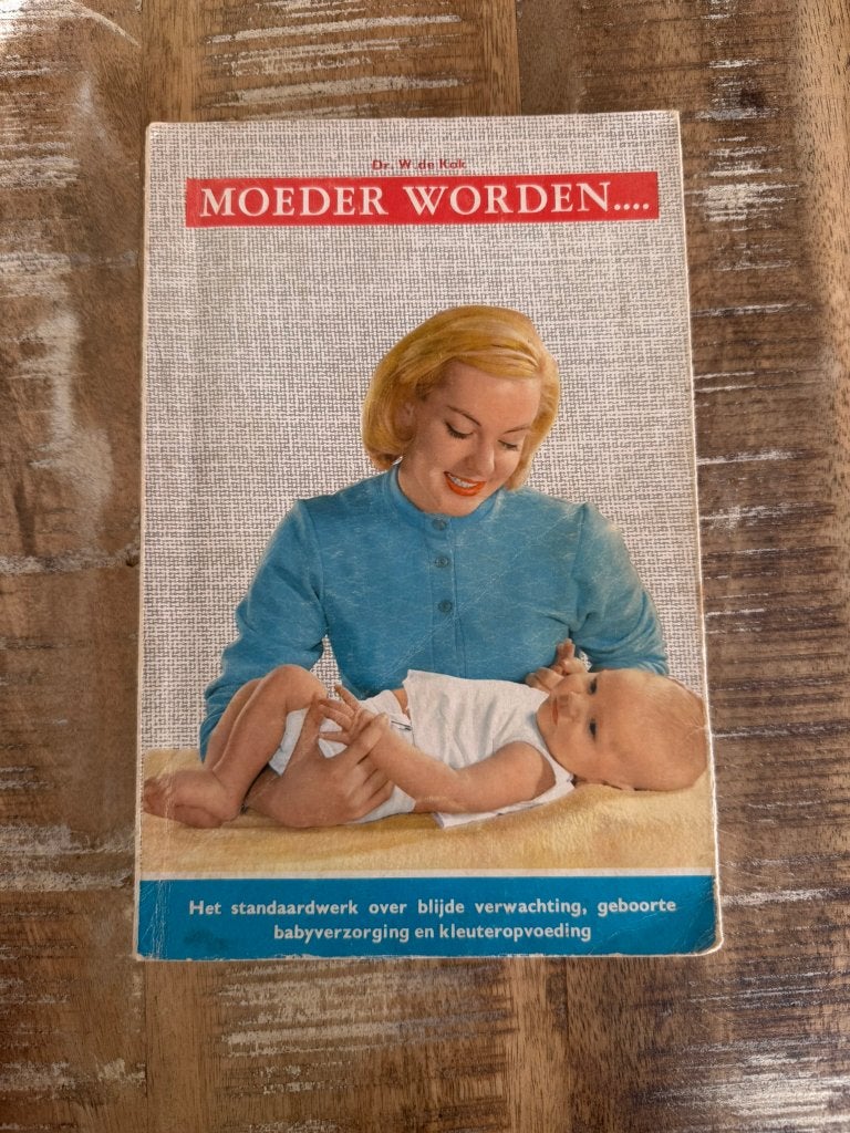 Moeder worden.... - Dr. W. De Kok, Ophalen of Verzenden, Gelezen, Zwangerschap en Bevalling, Dr. W. De Kok