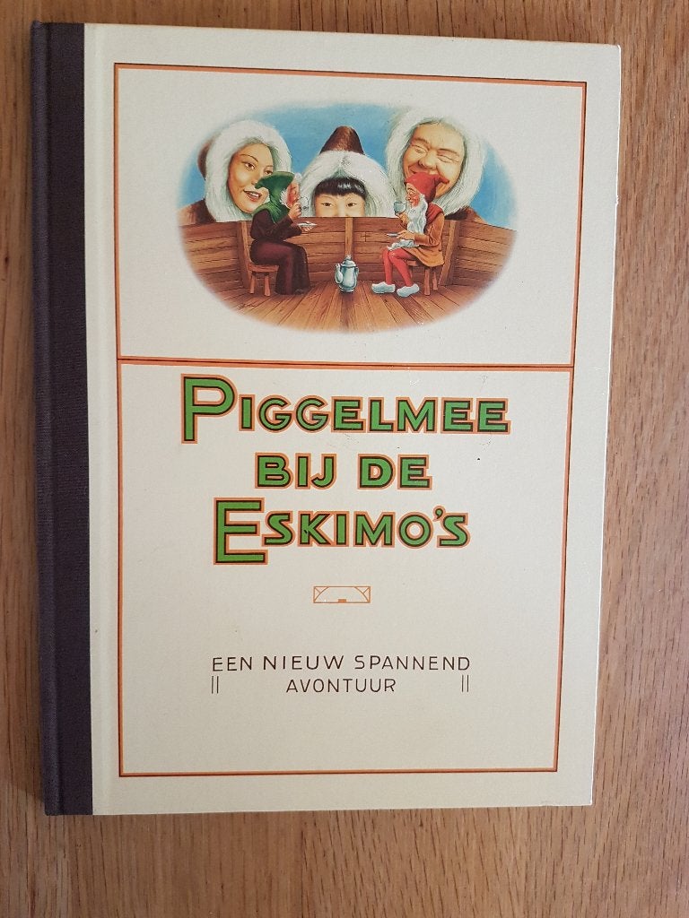 Piggelmee bij de Eskimo's, Ophalen of Verzenden, Zo goed als nieuw
