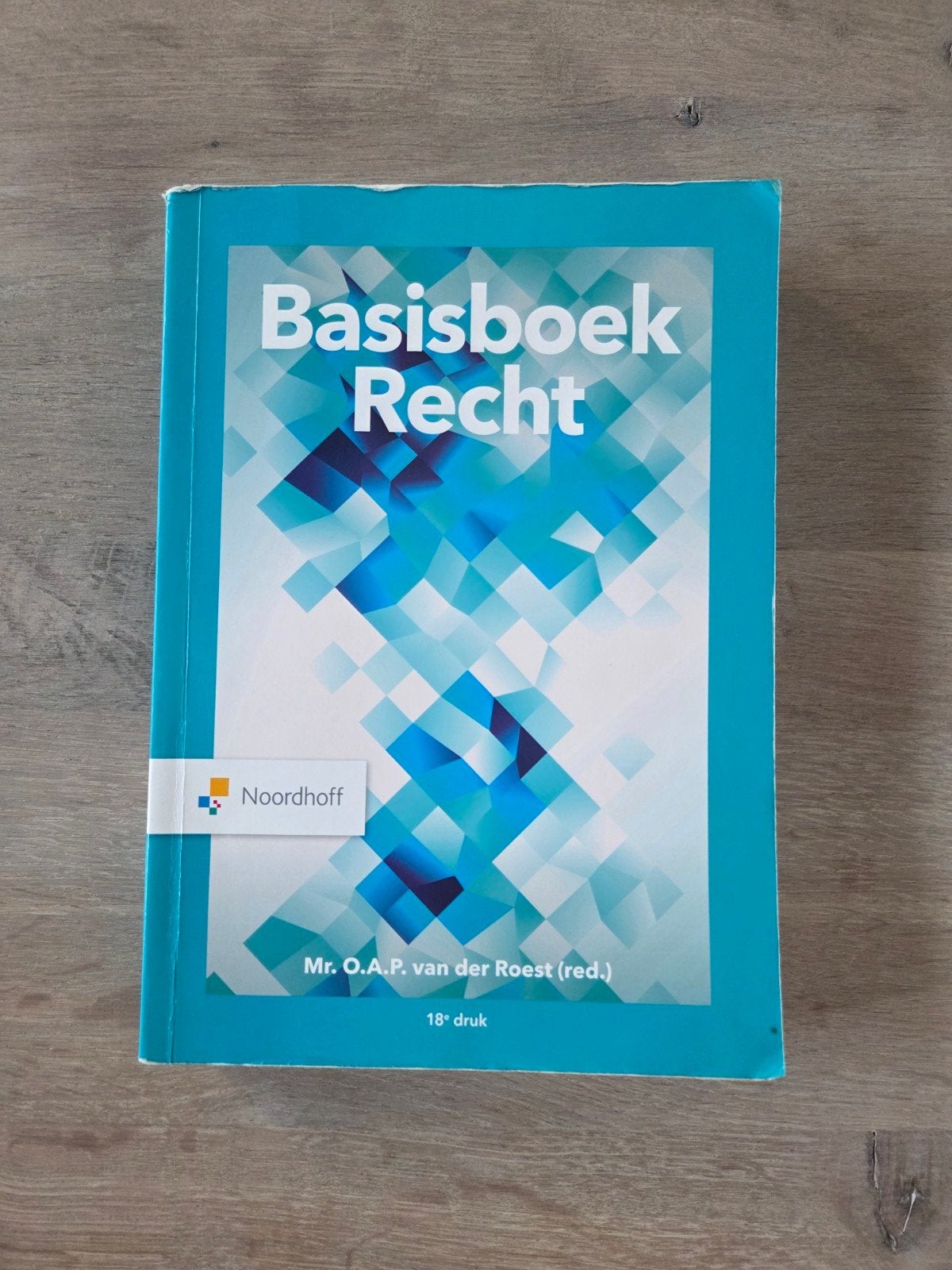 Basisboek Recht - 18e druk, Mr. O.A.P. van der Roest (red.), Zo goed als nieuw, Gamma, HBO