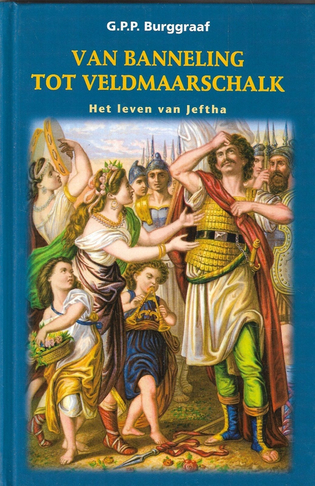 G.P.P. Burggraaf - Van banneling tot veldmaarschalk, Verzenden