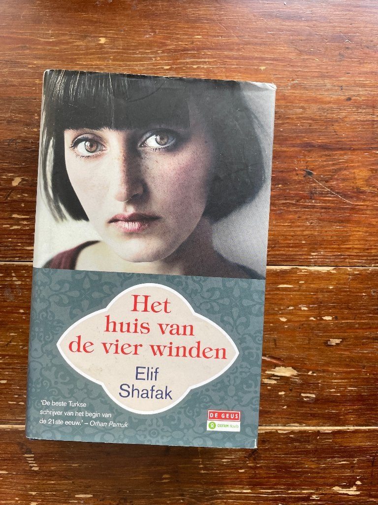 Elif Shafak Het huis van de vier winden 2013, Europa overig, Ophalen of Verzenden, Zo goed als nieuw, Elif Shafak