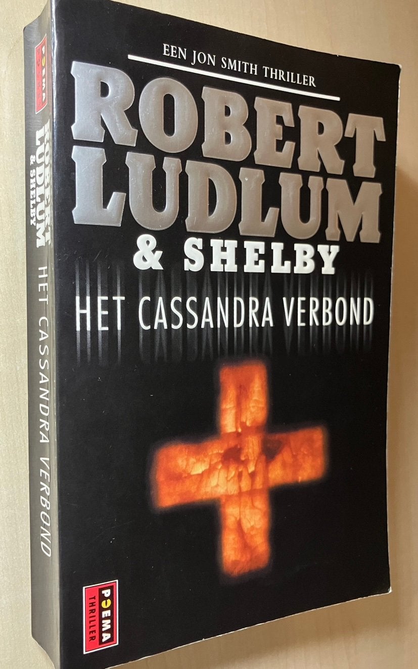 Het Cassandra Verbond, Robert Ludlum & Philip Shelby, Ophalen of Verzenden, Gelezen, Amerika