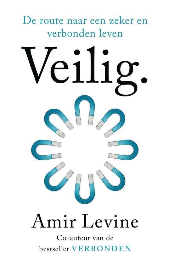 Veilig - Route naar zeker en verbonden leven - Amir Levine, Boeken, Verzenden, Nieuw, Overige onderwerpen, Achtergrond en Informatie