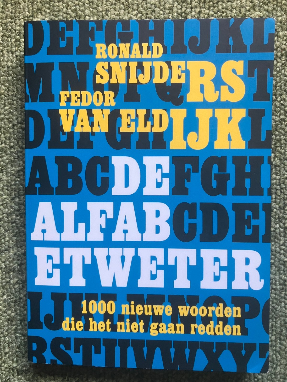 Boek De Alfabetweter Ronald Snijders en Fedor van Eldijk, Boeken, Ophalen of Verzenden, Gelezen
