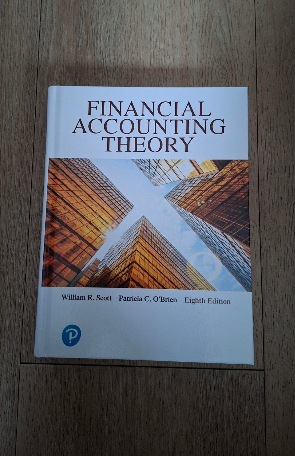 Financial Accounting Theory - William R. Scott, William R. Scott, Patricia C. O'Brien, Zo goed als nieuw, Gamma, HBO
