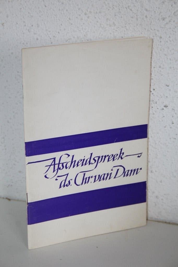 Afscheidspreek Rotterdam-Zuid door Ds. Chr. van Dam (1963), Ophalen of Verzenden, Gelezen, Christendom | Protestants
