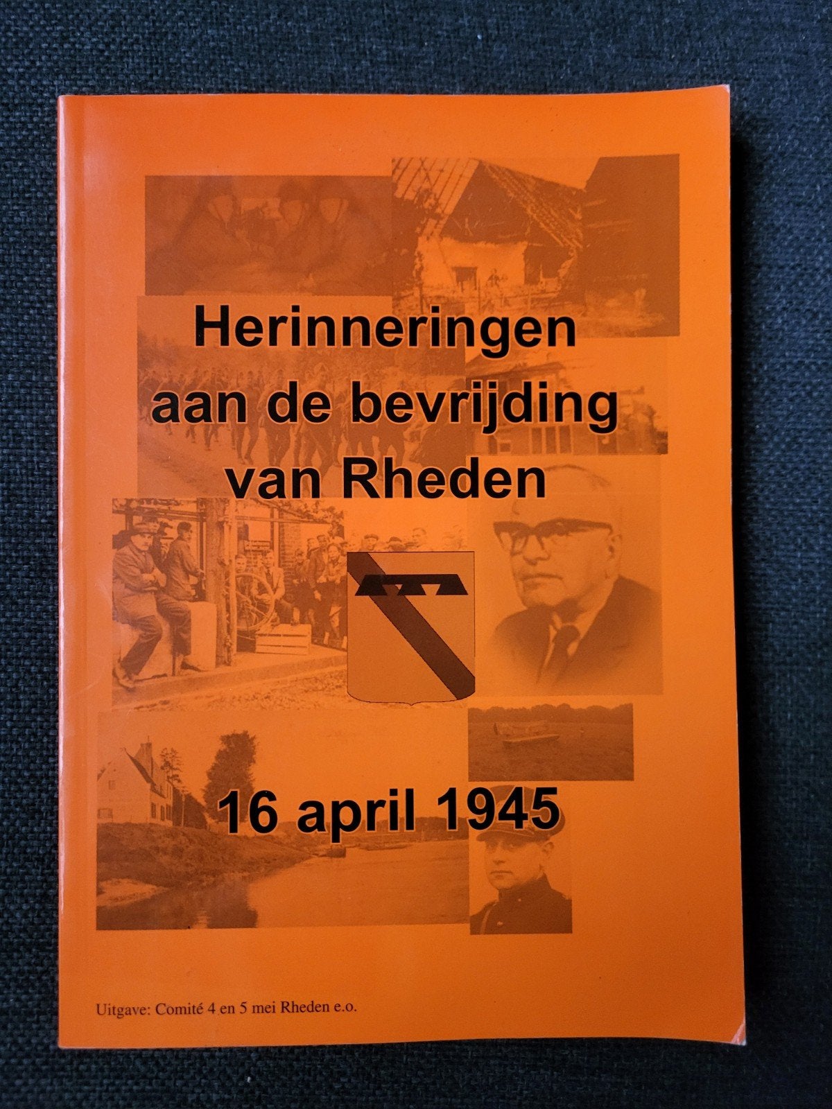 Herinneringen aan de bevrijding van Rheden, Ophalen of Verzenden, Tweede Wereldoorlog, Zo goed als nieuw, Algemeen