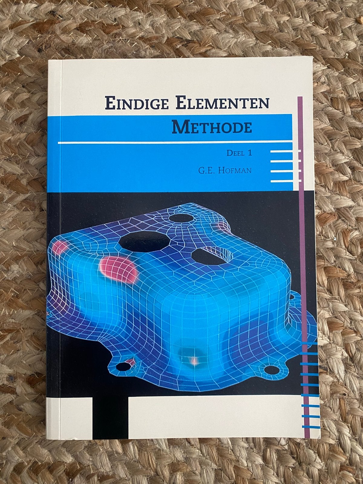 Eindige Elementen Methode Deel 1 - G.E. Hofman, Ophalen of Verzenden, Gelezen, Werktuigbouwkunde