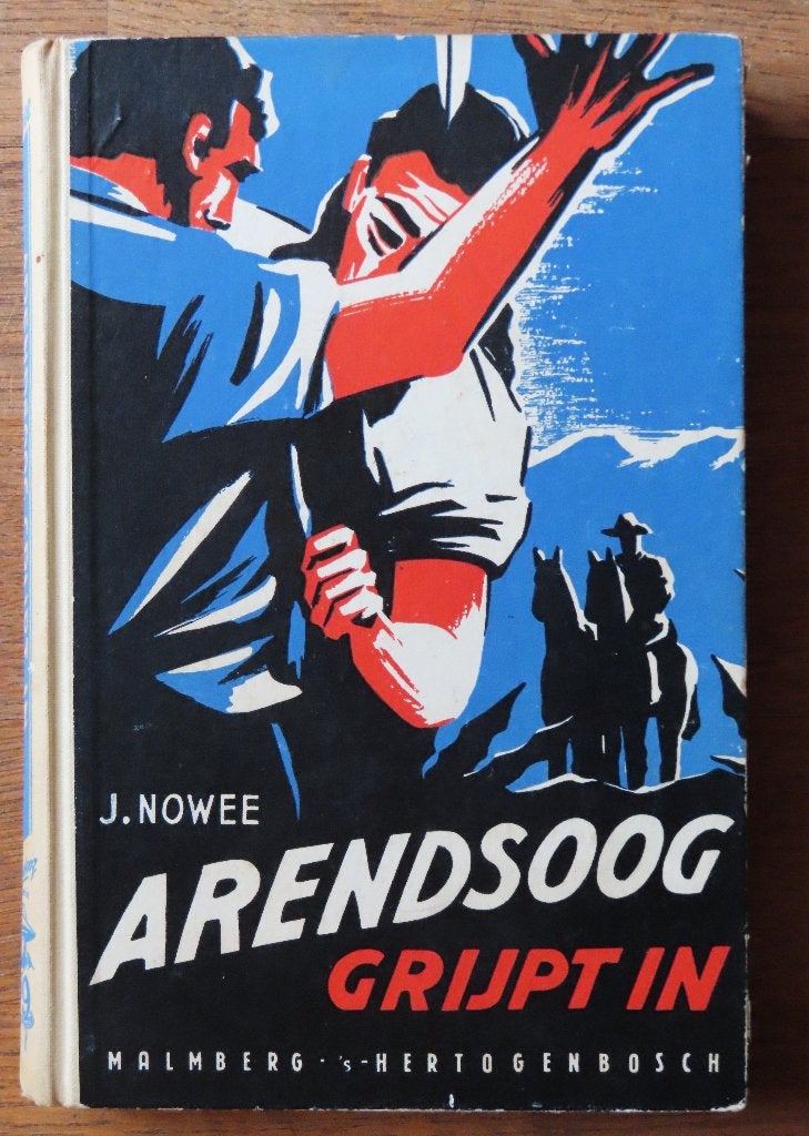 J. Nowee Arendsoog deel 9: Arendsoog grijpt in ( 3e druk ), Ophalen of Verzenden, Gelezen