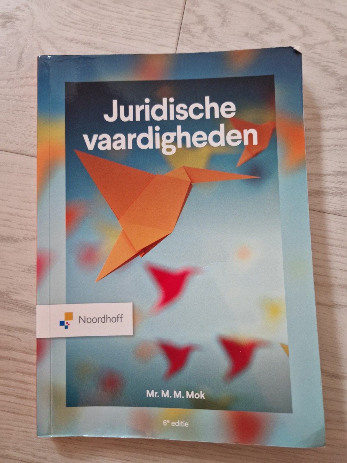 M.M. Mok - Juridische vaardigheden 6e editie, M.M. Mok, Sociale wetenschap, Ophalen of Verzenden, Zo goed als nieuw