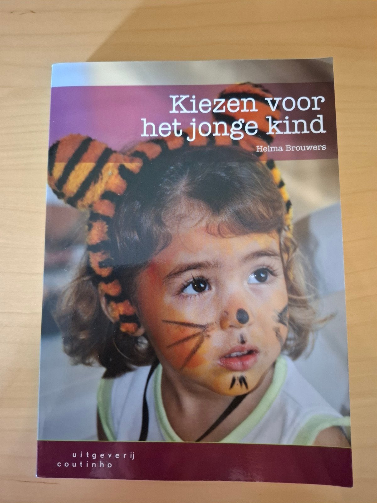 Kiezen voor het jonge kind - Helma Brouwers, Ophalen of Verzenden