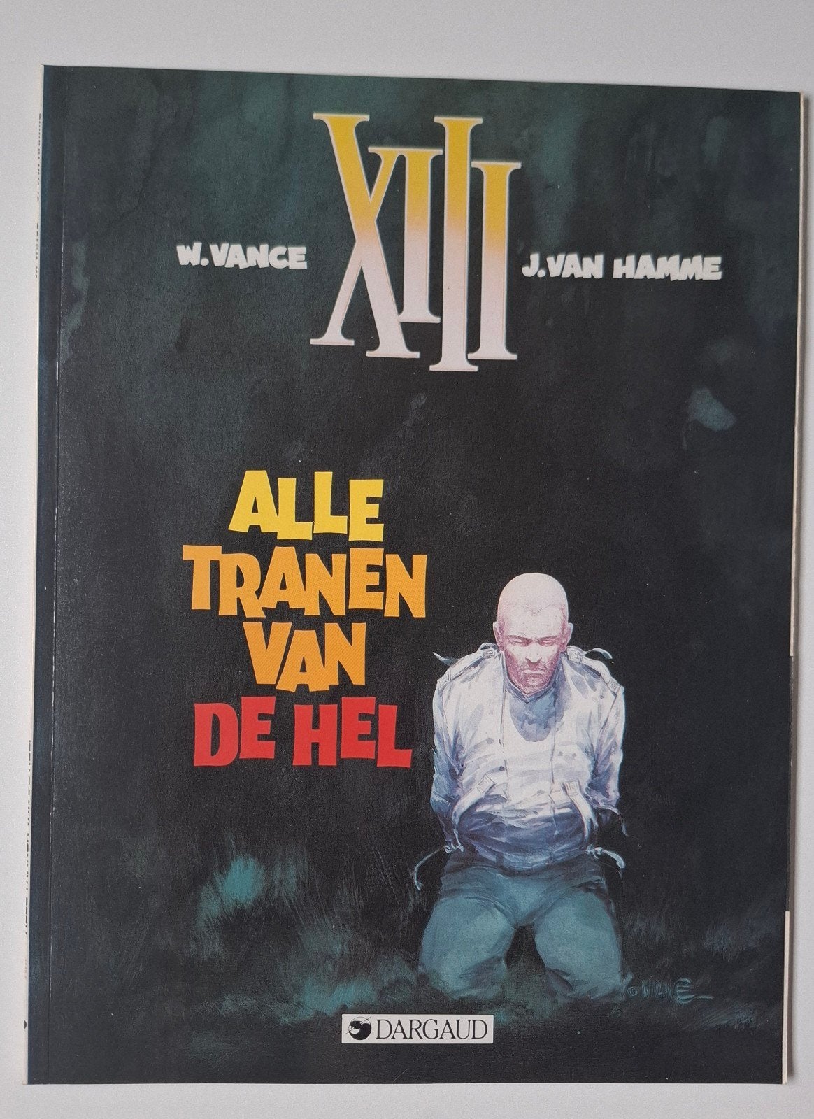 XIII - Alle Tranen Van De Hel - Stripboek, Eén stripboek, Ophalen of Verzenden, Gelezen, W. Vance, J. Van Hamme