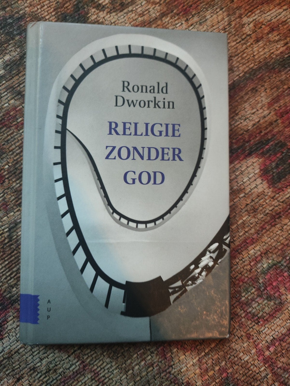 Religie Zonder God - Ronald Dworkin (Filosofie), Ophalen of Verzenden, Zo goed als nieuw, Ronald Dworkin, Overige religies