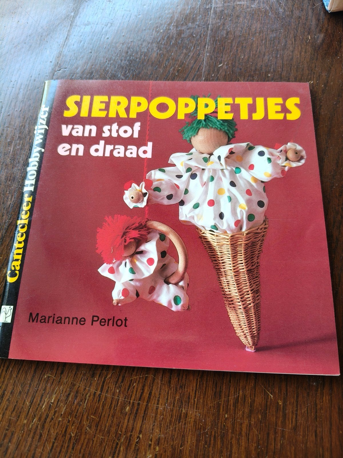 Sierpoppetjes van stof en draad - Marianne Perlot, Gelezen, Poppen maken, Geschikt voor kinderen, Marianne Perlot