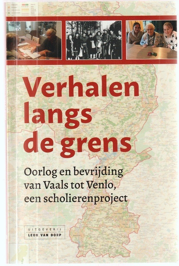 Verhalen langs de grens; oorlog en bevrijding, scholieren, Boeken, Ophalen of Verzenden, Tweede Wereldoorlog, Zo goed als nieuw