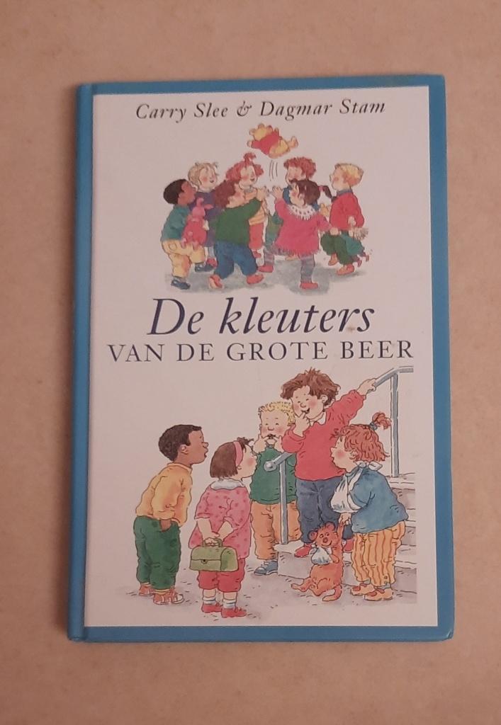 Boek Carry Slee - "De kleuters van de grote beer", Carry Slee & Dagmar Stam, 5 of 6 jaar, Fictie algemeen, Jongen of Meisje