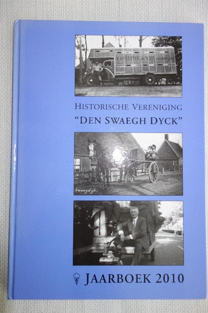 Jaarboek Den Swaegh Dych. Zwaagdijk, Ophalen of Verzenden, Zo goed als nieuw