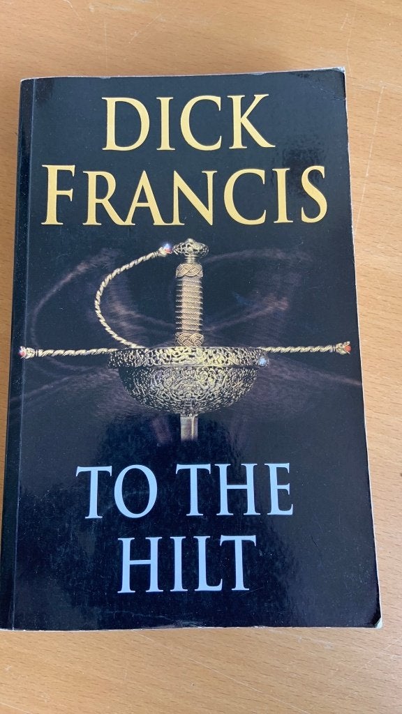 To the hilt - Dick Francis, Boeken, Thrillers, Ophalen of Verzenden