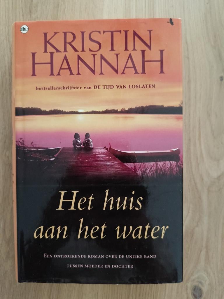 Het huis aan het water - Kristin Hannah, Ophalen of Verzenden, Zo goed als nieuw
