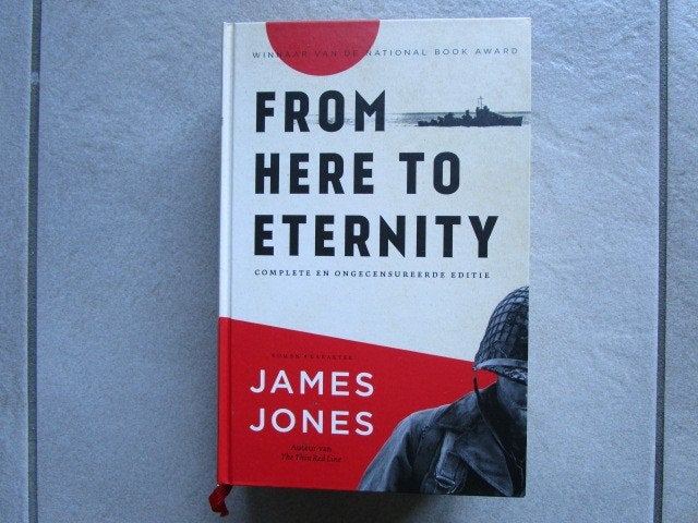 JAMES JONES : From here to Eternity (= Nederlandstalig !), Boeken, Ophalen of Verzenden, Zo goed als nieuw, James Jones